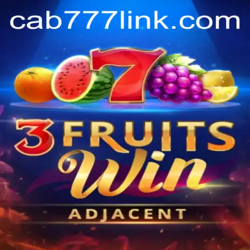 Discover the Excitement of 3FruitsWin at CAB777.COM