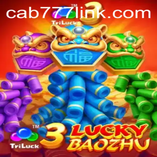 Discover the Exciting World of 3LuckyBaozhu at CAB777.COM