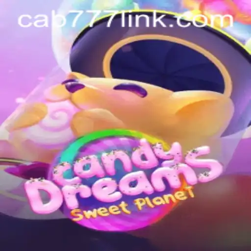 Explore the Exciting World of CandyDreams at CAB777.COM