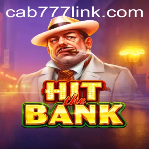 HitTheBank: A Thrilling New Game Arc with CAB777.COM